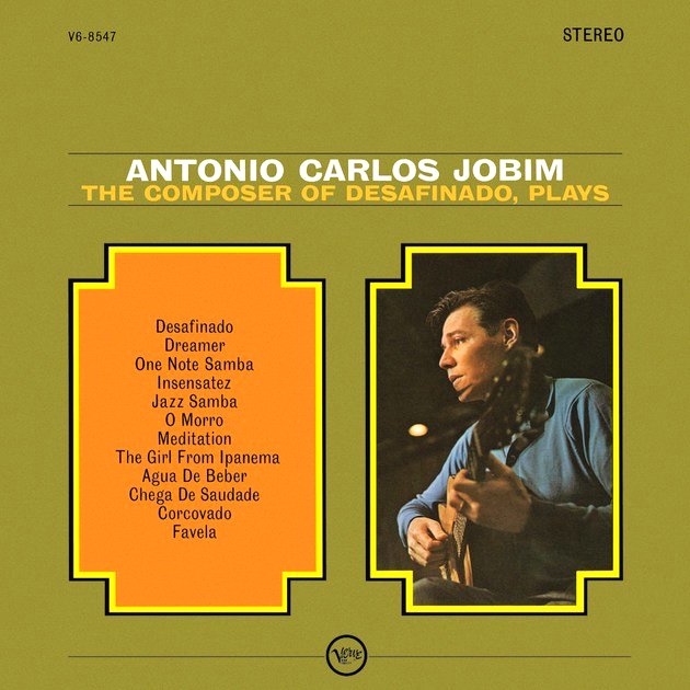 Portada de las obras de teatro El compositor 'Desafinado', disco de Tom Jobim, donde se encuentra La chica de Ipanema.