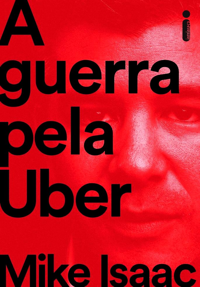 La guerra por Uber (Mike Isaac)